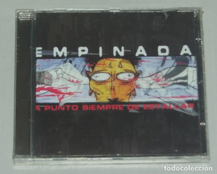 Music CDs: EMPINADA-A PUNTO SIEMPRE DE ESTALLAR - PRECINTADO