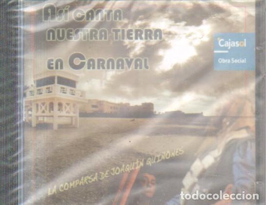 CDs de Musique: ASI CANTA NUESTRA TIERRA EN CARNAVAL. LA COMPARSA DE JOAQUIN QUI&Ntilde;ONES. CD-FLA-917.