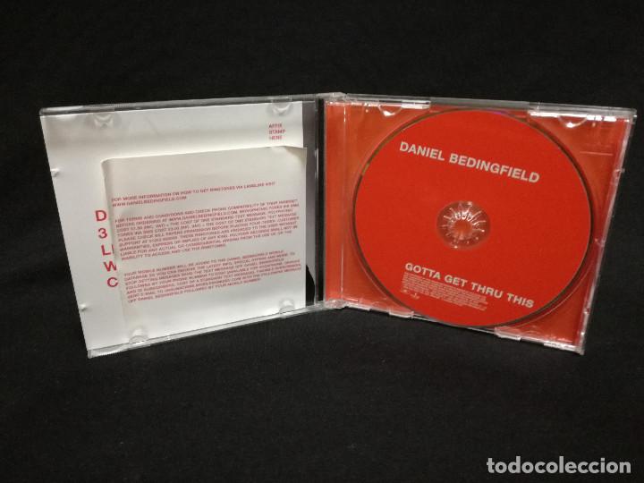 CDs de m&uacute;sica: CD - DANIEL BEDINGFIELD - GOTTA GET THRU THIS - Foto 2