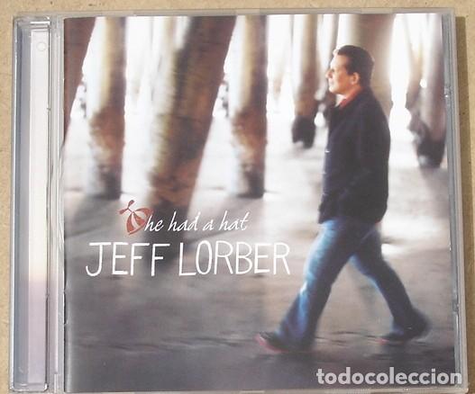 CDs de m&uacute;sica: JEFF LORBER - HE HAD A HAT (CD) 2007 - 13 TEMAS - BLUE NOTE - Foto 1