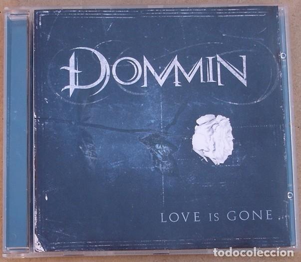 CD de M&uacute;sica: DOMMIN - LOVE IS GONE (CD) 2009 - 15 TEMAS