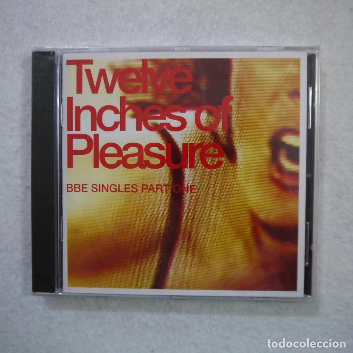 CDs de m&uacute;sica: TWELVE INCHES OF PLEASURE - BBE SINGLES PART ONE - CD 2004 PRECINTADO