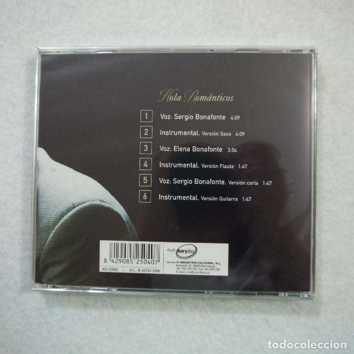 CDs de m&uacute;sica: SERGIO BONAFONTE - HOLA ROM&Aacute;NTICOS - CD 2000 PRECINTADO - Foto 2