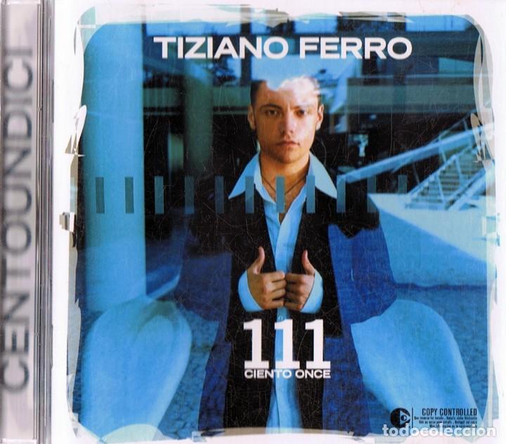 CDs de m&uacute;sica: TIZIANO FERRO 111 CIENTO ONCE (CD) - Foto 1