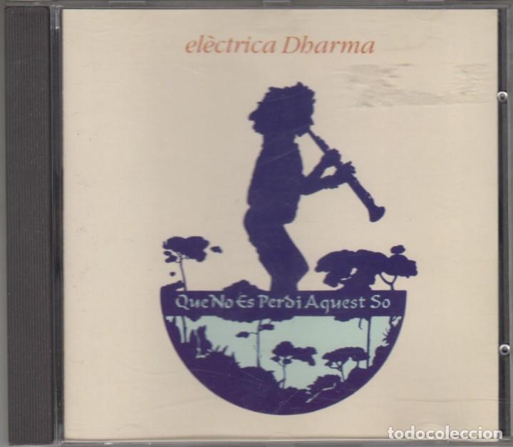 CDs de m&uacute;sica: Companyia El&egrave;ctrica Dharma cd Que no et perdi aquest so 1993 PDI