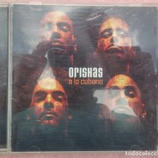 CDs de Música: ORISHAS - A LO CUBANO (EMI, 2001) // CALLE 13 PITBULL MALA RODRÍGUEZ BUNBURY HABANA CUBA REGGAETON. Lote 166169546