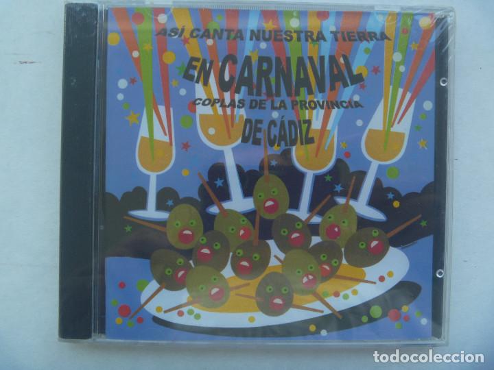 CDs de M&uacute;sica: CD CARNAVAL: ASI CANTA NUESTRA TIERRA EN CARNAVAL, COPLAS DE LA PROVINCIA DE CADIZ, 2003. PRECINTADO