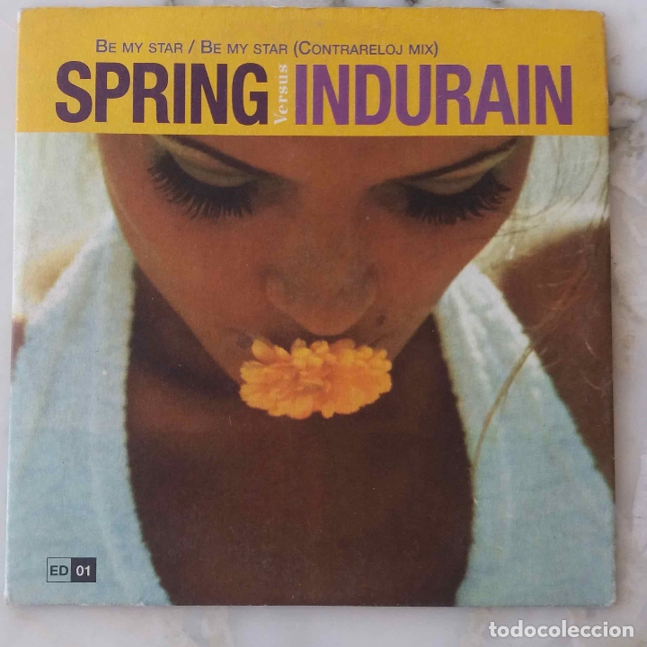 CDs de m&uacute;sica: SPRING VERSUS INDURAIN. BE MY START. CD SINGLE 4 TEMAS - Foto 1