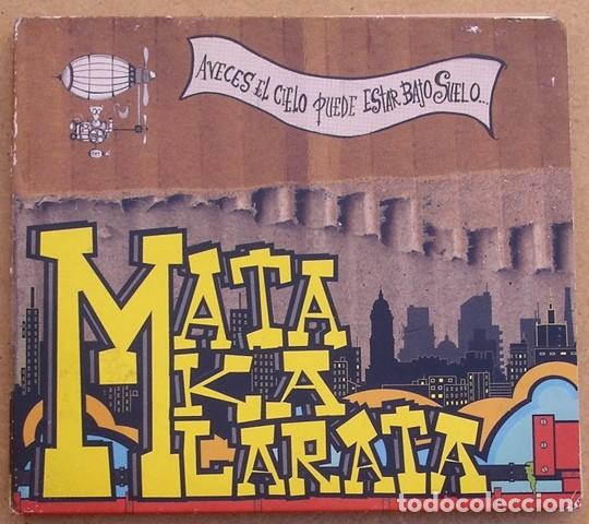CD de M&uacute;sica: MATAKALARATA - AVECES EL CIELO PUEDE ESTAR BAJO SUELO (CD) 2012 - 10 TEMAS