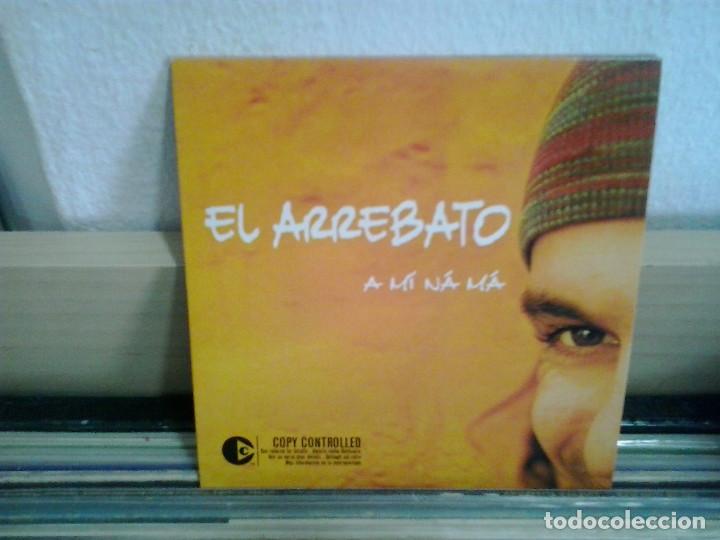 CDs de m&uacute;sica: LMV - El Arrebato, a m&iacute; n&aacute; m&aacute;. CD - single - Foto 1