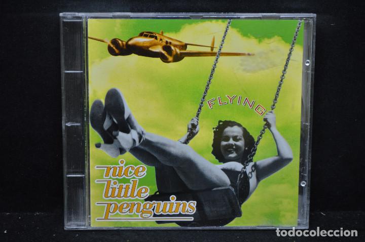 CDs de m&uacute;sica: NICE LITTLE PENGUINS - FLYING - CD - Foto 1