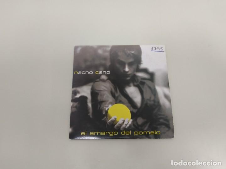 CDs de m&uacute;sica: 619- NACHO CANO EL AMARGO DEL POMELO CD SINGLE PROMOCIONAL - Foto 1