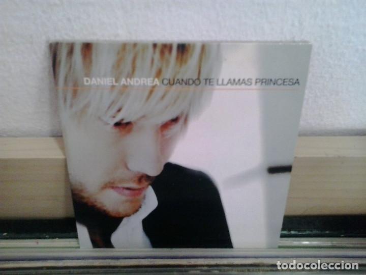 CDs de m&uacute;sica: Daniel Andrea. Cuando te llamas princesa. CD - Single - Foto 1