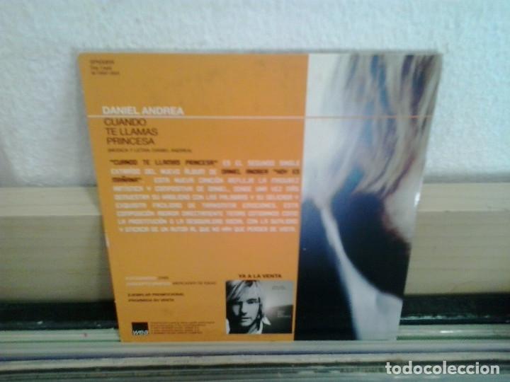 CDs de m&uacute;sica: Daniel Andrea. Cuando te llamas princesa. CD - Single - Foto 2