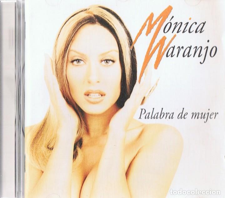 CDs de m&uacute;sica: M&Oacute;NICA NARANJO &uml;PALABRA DE MUJER&uml; (CD) - Foto 1