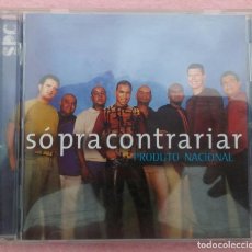 CDs de Música: SÓ PRA CONTRARIAR - PRODUTO NACIONAL (BMG, 2003) /// ED. BRASIL ORIGINAL, RARO /// SAMBA AXÉ FORRÓ. Lote 170363672