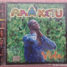 CDs de Música: ARAKETU - VIDA (COLUMBIA, 2000) /// SAMBA AXÉ FORRÓ BOSSA NOVA SALSA REGGAETON LATINO SANTANA BLUES. Lote 171123235
