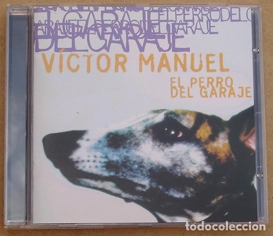 CDs de m&uacute;sica: VICTOR MANUEL - EL PERRO DEL GARAJE (CD) 2004 - 14 TEMAS - Foto 1