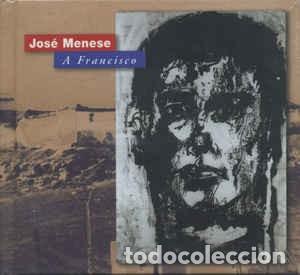 CDs de m&uacute;sica: JOS&Eacute; MENESE - A FRANCISCO &ndash; LIBRO CD - Foto 1