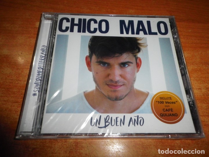 CDs de Musique: CHICO MALO Un buen a&ntilde;o CD ALBUM PRECINTADO 2018 DUO 100 Veces CAFE QUIJANO CONTIENE 12 TEMAS