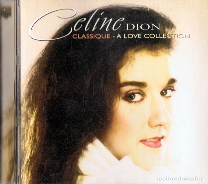 CDs de m&uacute;sica: CELINE DION CLASSIQUE A LOVE COLLECTION - Foto 1