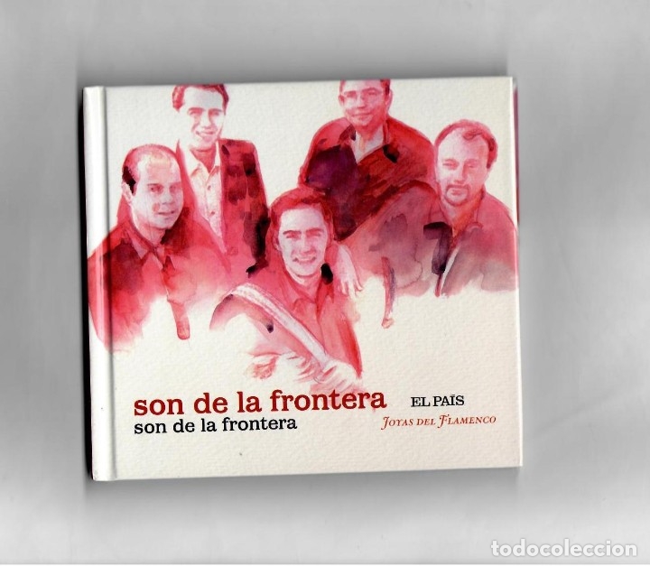 CDs de M&uacute;sica: Son de la frontera, Son de la frontera -Joyas del Flamenco ( El Pais) n&ordm;23