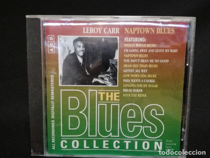 CDs de Musique: CD - LEROY CARR - NAPTOWN BLUES - THE BLUES COLLECTION N&ordm; 86