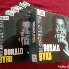 CDs de Música: DONALD BYRD - MILESTONES OF A LEGEND - BOX 10 X CD - 18 ALBUMES ORIGINALES. Lote 180307616