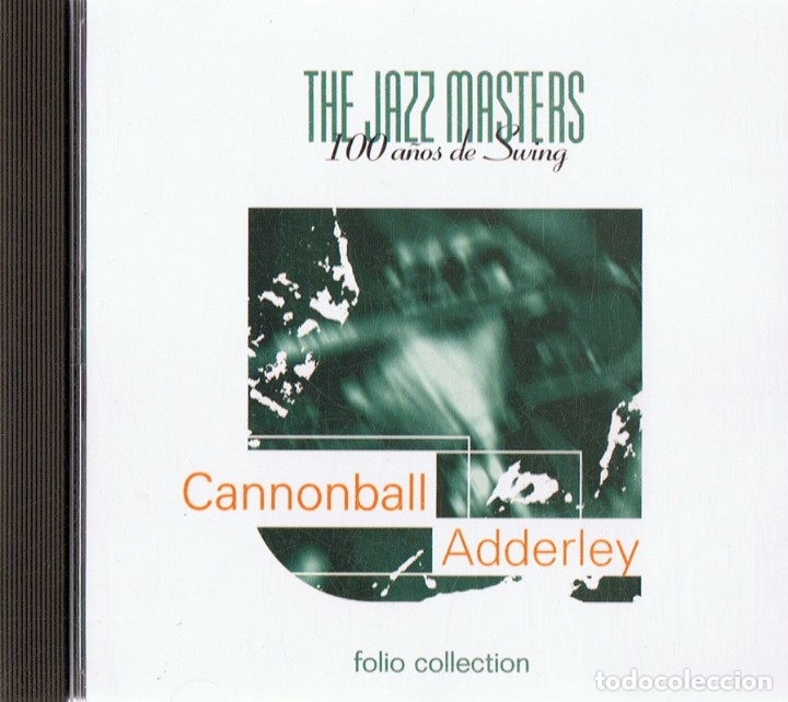 Musik-CDs: THE JAZZ MASTERS 100 A&Ntilde;OS DE SWING CANNONBALL ADDERLEY