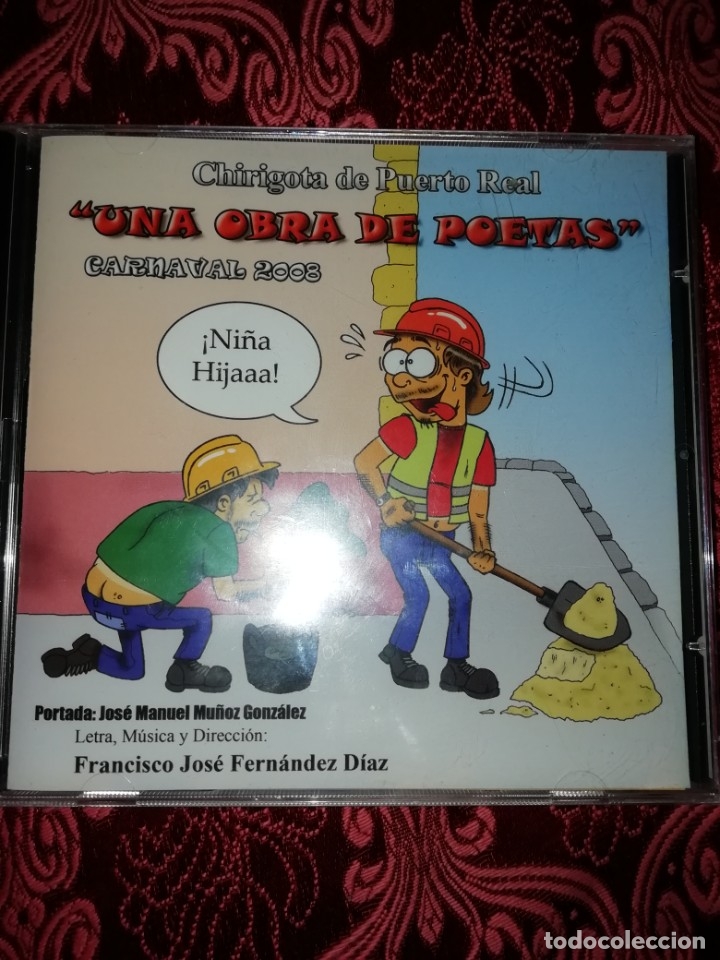 CDs de Musique: Carnaval de C&aacute;diz chirigota de Puerto Real una obra de poetas nuevo con precinto