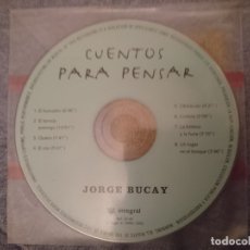 CDs de Música: CD - CUENTOS PARA PENSAR - JORGE BUCAY. Lote 182395717