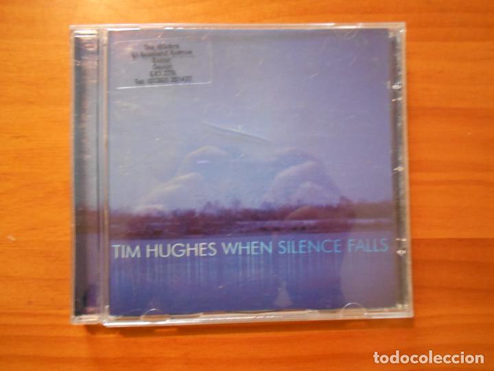 CDs de m&uacute;sica: CD TIM HUGHES - WHEN SILENCE FALLS (L9) - Foto 1