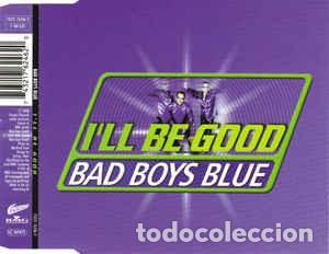CDs de m&uacute;sica: Bad Boys Blue &lrm;&ndash; Ill Be Good. MAXI CD. - Foto 1