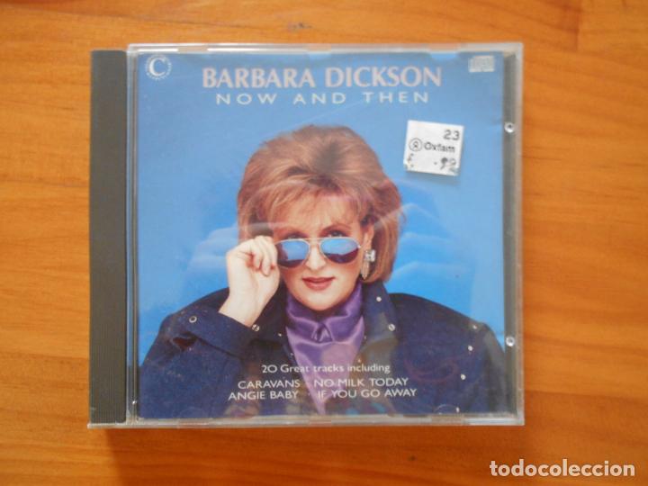 CDs de m&uacute;sica: CD BARBARA DICKSON - NOW AND THEN (R4) - Foto 1