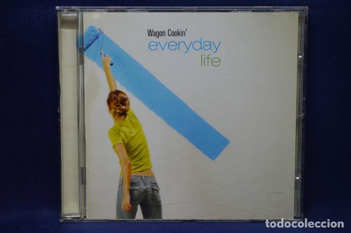 CDs de m&uacute;sica: WAGON COOKIN&acute; - EVERYDAY LIFE - CD - Foto 1