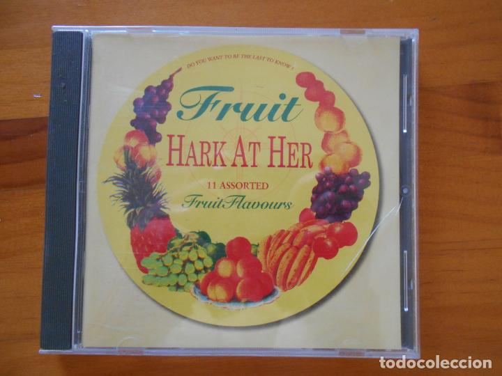 CDs de m&uacute;sica: CD FRUIT - HARK AT HER (P6) - Foto 1