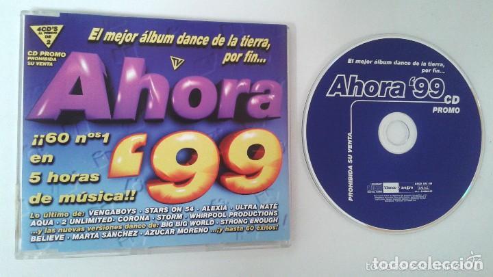 CDs de m&uacute;sica: AHORA 99 -6 TEMAS - Foto 1
