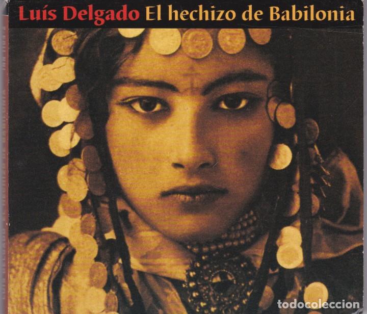 CDs de m&uacute;sica: El Hechizo de Babilonia - Luis Delgado - CD digipack - Foto 1