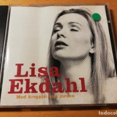 CDs de Música: LISA EKDAHL. MED KROPPEN MOT JORDEN (CD)