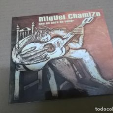CDs de Música: MIGUEL CHAMIZO (CD) QUE NO PARE DE SONAR AÑO – 2010 - DIGIPACK. Lote 189304017