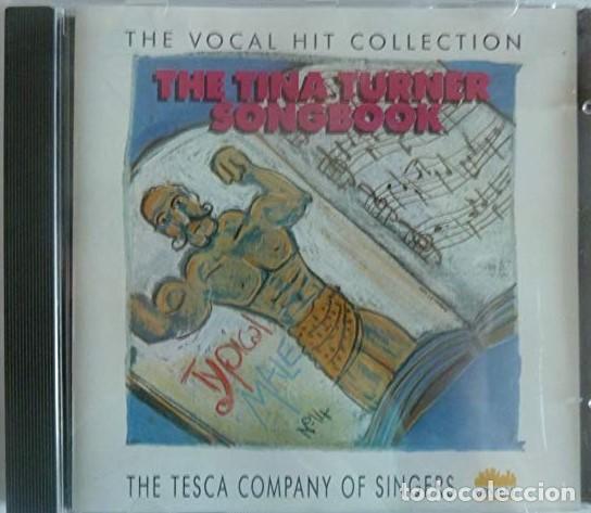CDs de m&uacute;sica: The Tesca Company Of Singers &lrm;&ndash; The Tina Turner Songbook