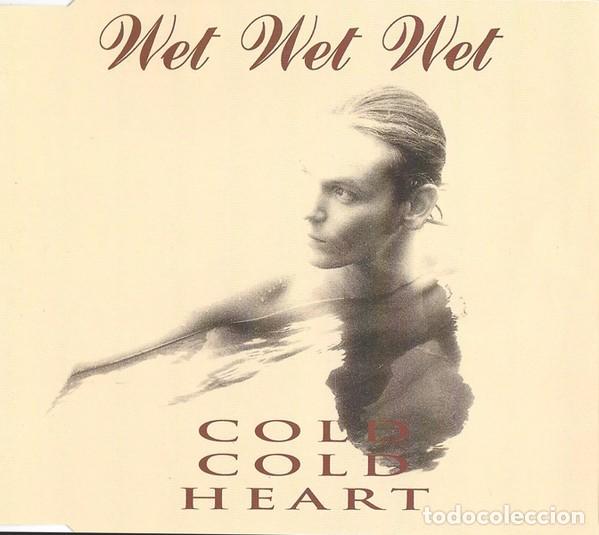 CDs de m&uacute;sica: Wet Wet Wet &lrm;&ndash; Cold Cold Heart - Foto 1