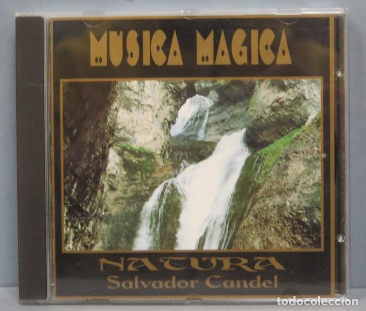 cd. salvador candel. natura. música mágica - Buy CD's of New Age Music on  todocoleccion