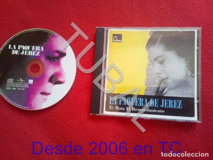Music CDs: TUBAL LA PAQUERA DE JEREZ TE MATA EL REMORDIMIENTO CD