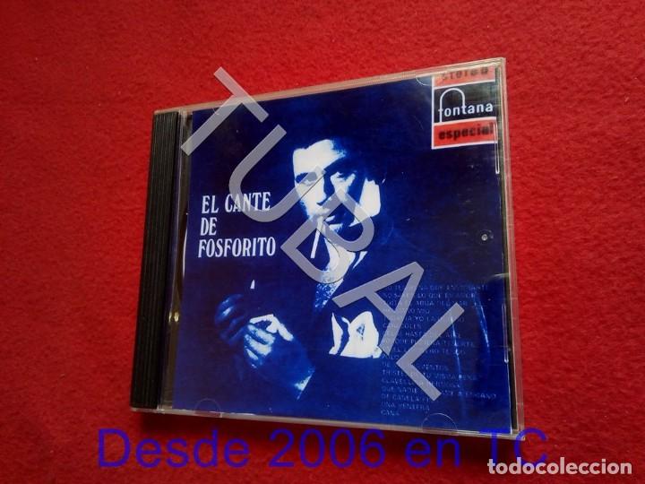 Music CDs: TUBAL CANTE DE FOSFORITO FONTANA 701954 WPY CD