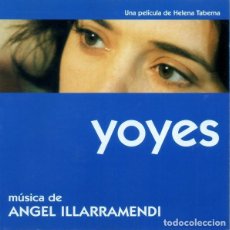 CDs de Música: YOYES / ÁNGEL ILLARRAMENDI CD BSO. Lote 222086795