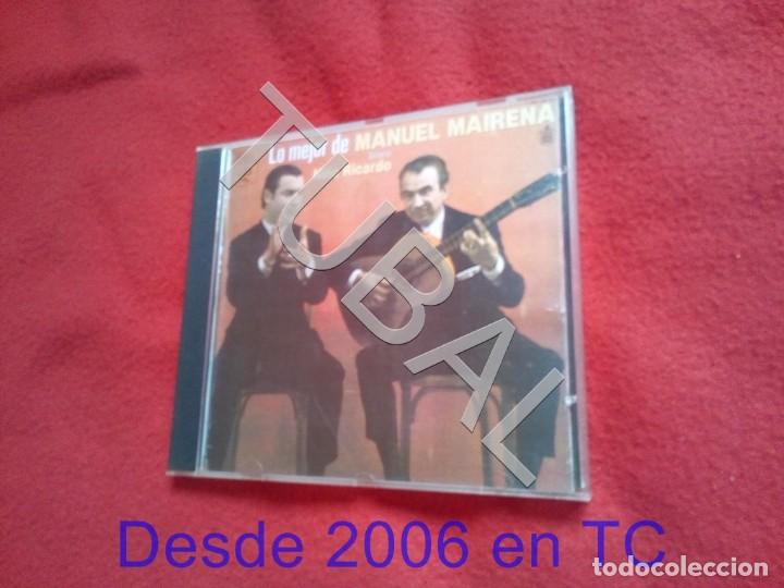 Music CDs: TUBAL LO MEJOR DE MANUEL MAIRENA  CD IMPECABLE