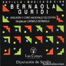 CDs de Música: SEVILLA: MÚSICA DE CINE / CARMELO BERNAOLA & JESÚS GURIDI CD BSO. Lote 192071135