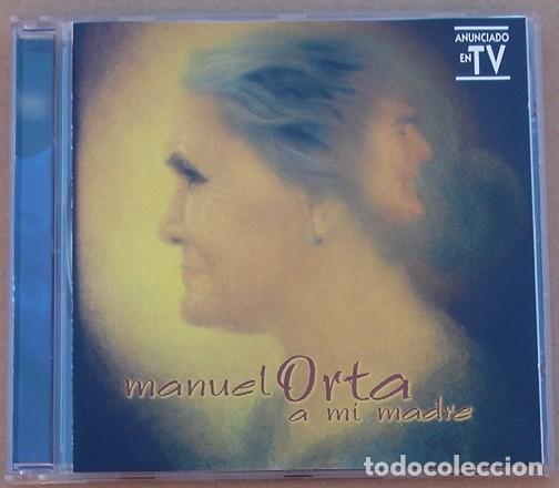 CDs de m&uacute;sica: MANUEL ORTA - A MI MADRE (CD) 2001 - 12 TEMAS - Foto 1