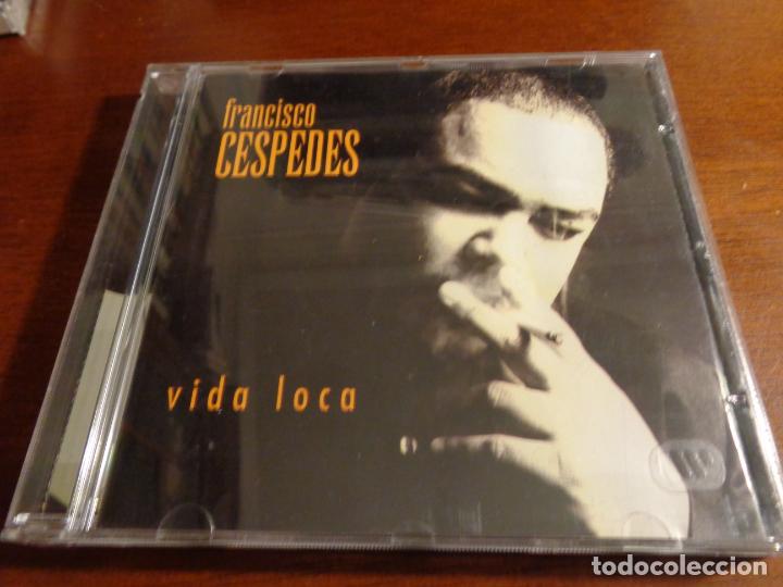 CDs de m&uacute;sica: Francisco C&eacute;spedes &lrm;&ndash; Vida Loca - Foto 1